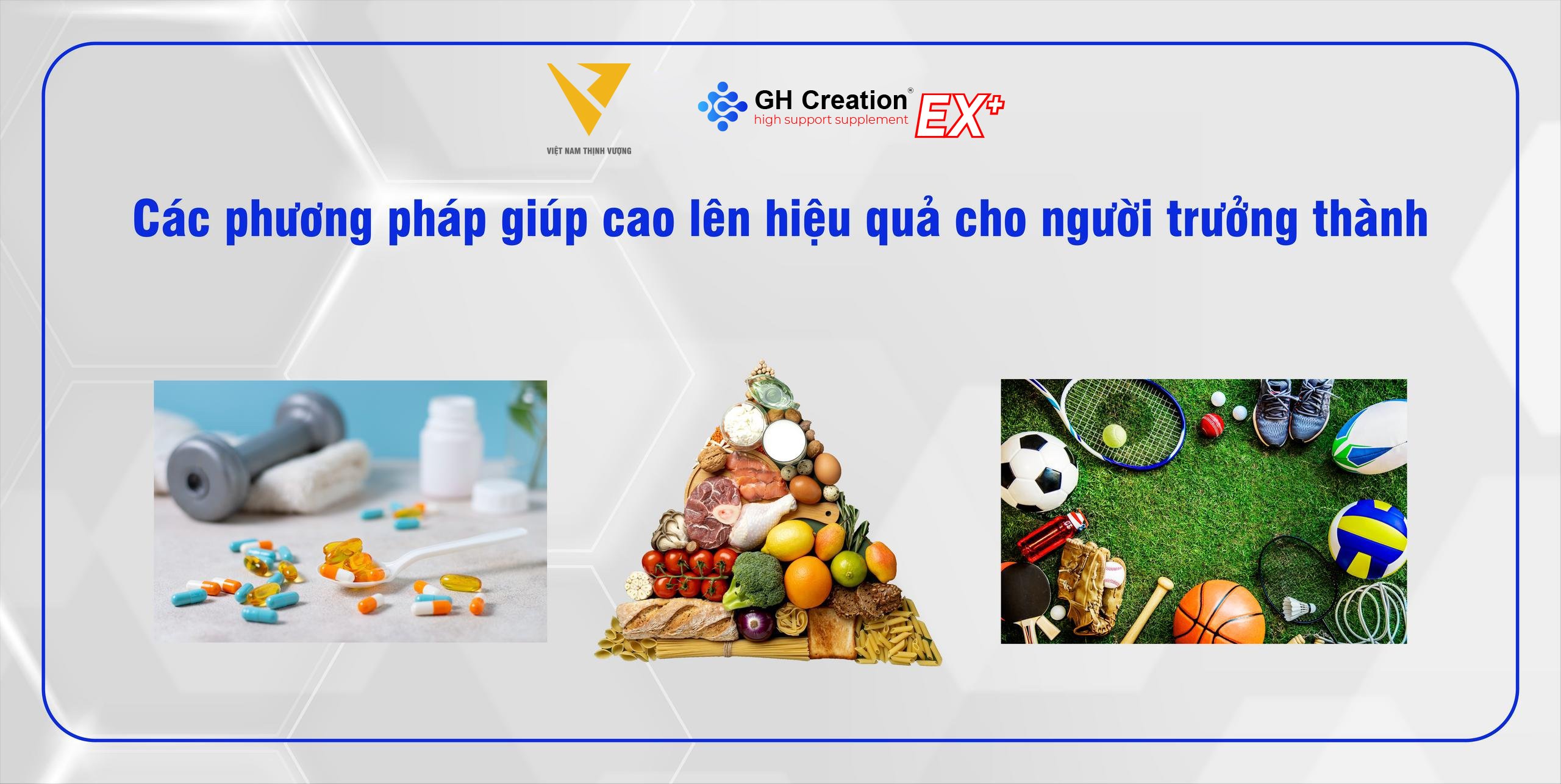 Các phương pháp giúp cao lên hiệu quả cho người trưởng thành Các phương pháp giúp cao lên hiệu quả cho người trưởng thành