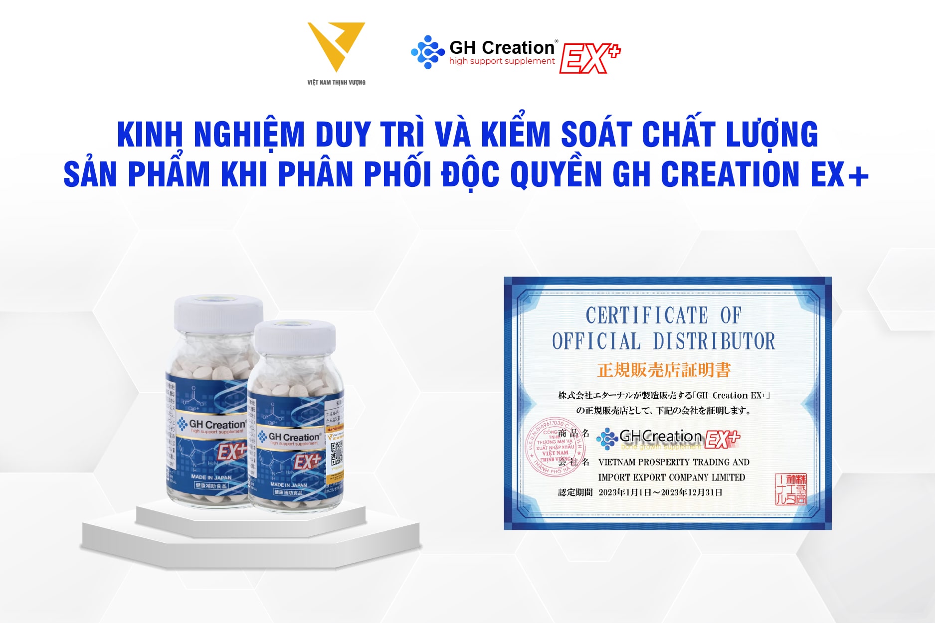 Kinh nghiệm duy trì và kiểm soát chất lượng sản phẩm khi phân phối độc quyền GH Creation EX+
